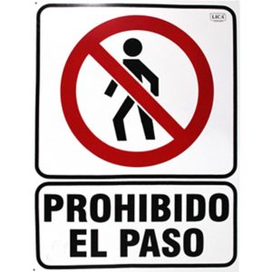 Cartel "prohibido el paso"